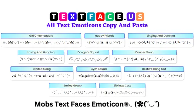 Mobs Text Faces Emoticon✺◟(✿(˘◡˘)